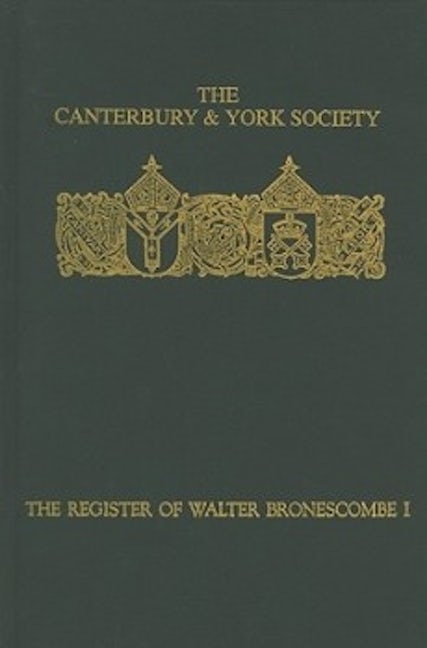 Book cover image for The Register of Walter Bronescombe, Bishop of Exeter, 1258-1280: I ISBN: 9780907239512
